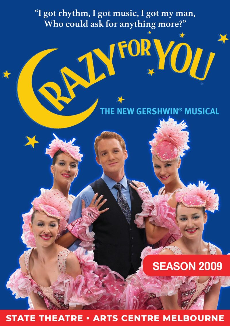 CRAZY FOR YOU 2009 The Production Company